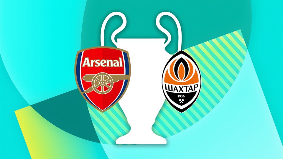 Arsenal v Shakhtar Donetsk