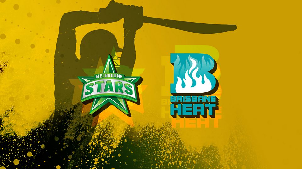 Melbourne Stars v Brisbane Heat