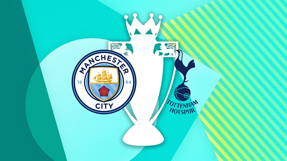 Manchester City v Tottenham Hotspur