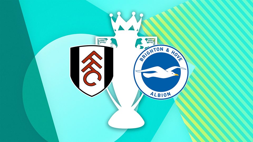 Fulham v Brighton