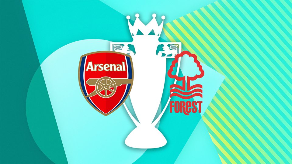 Arsenal v Nottingham Forest