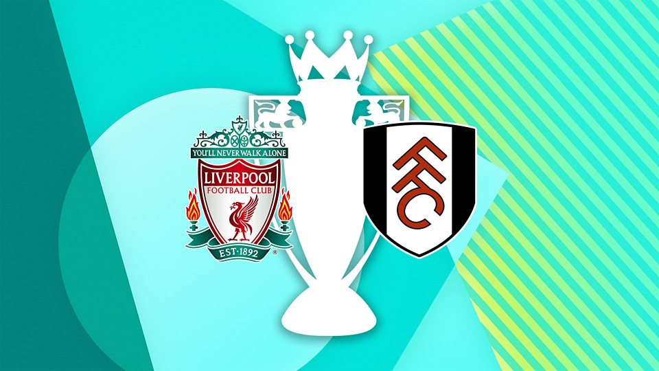 Liverpool v Fulham