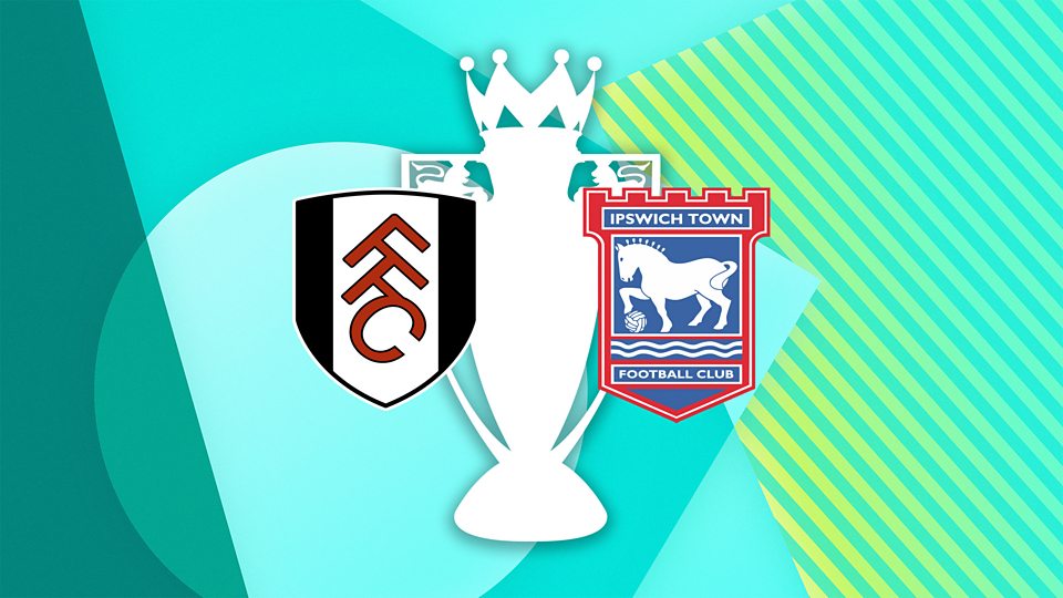 Fulham v Ipswich Town