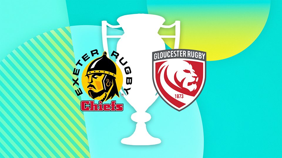 Exeter Chiefs v Gloucester