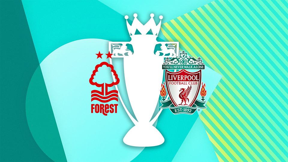 Nottingham Forest v Liverpool