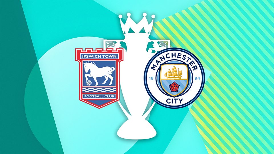 Ipswich Town v Manchester City