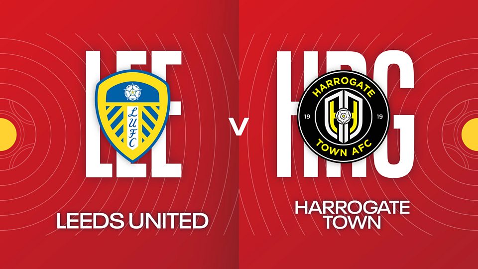 Third Round: Leeds United v Harrogate Town