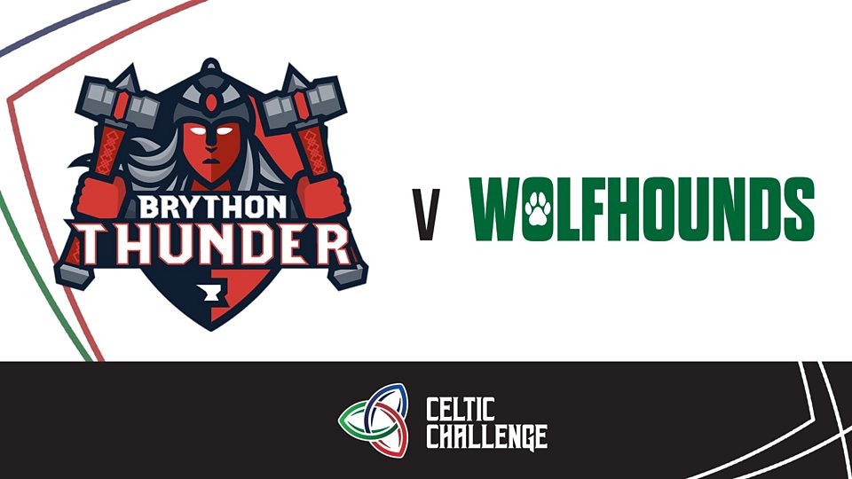 Celtic Challenge: Brython Thunder v  Wolfhounds