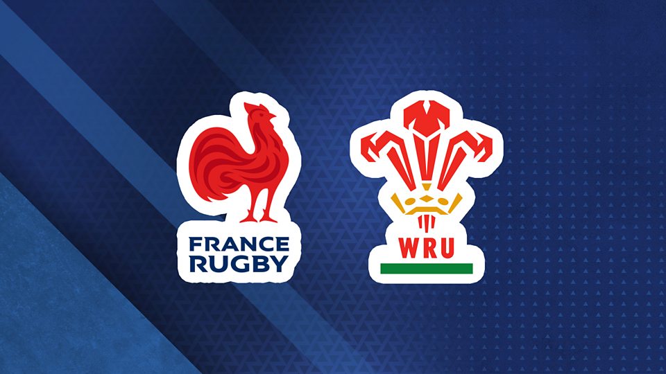 Six Nations: France v Wales