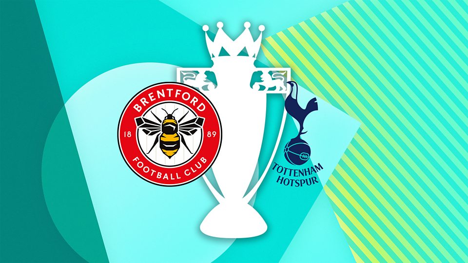 Brentford v Tottenham Hotspur