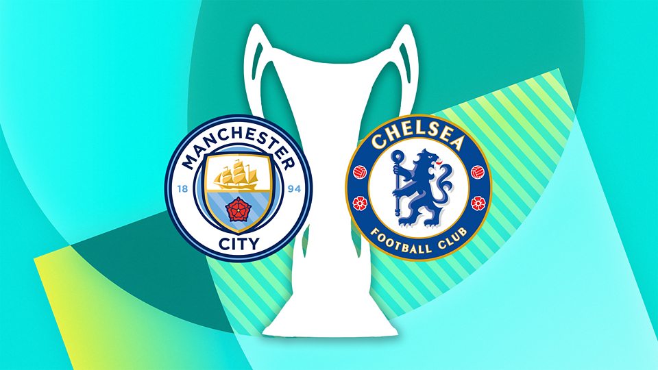 Manchester City v Chelsea