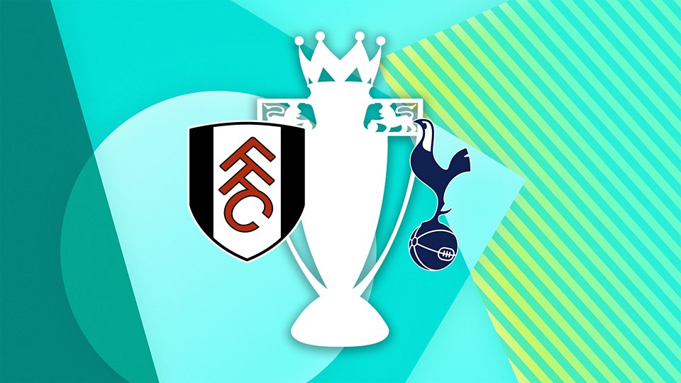 Fulham v Tottenham Hotspur