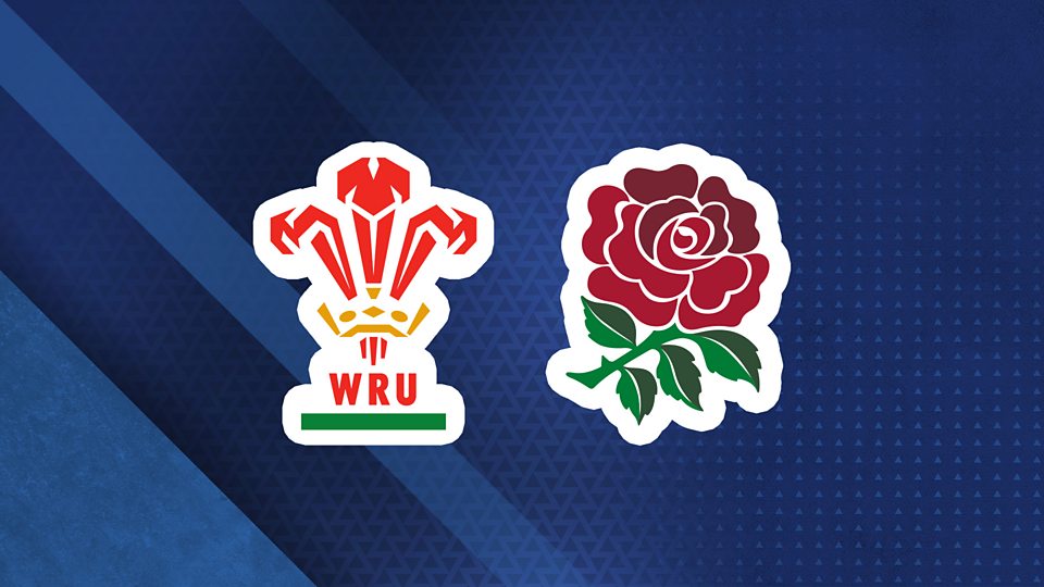 The Six Nations: Wales v England