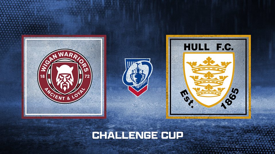 Fourth Round: Wigan v Hull FC