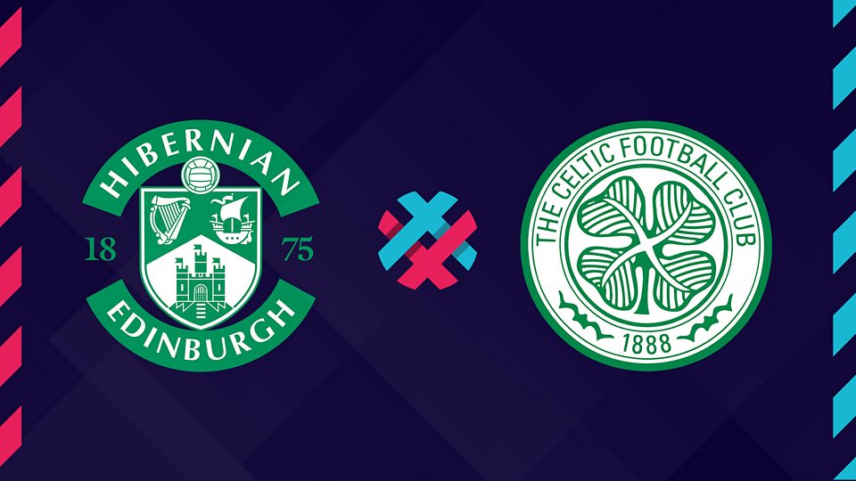 Watch: Hibernian v Celtic with BBC Alba commentary