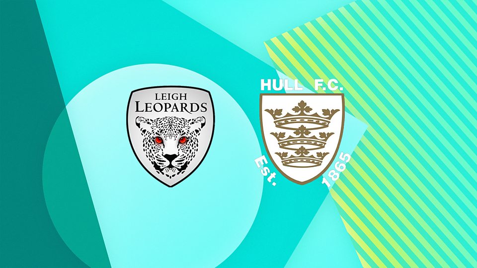 Leigh Leopards v Hull FC
