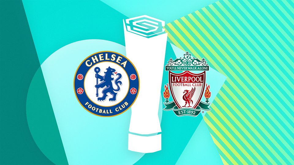 Chelsea v Liverpool