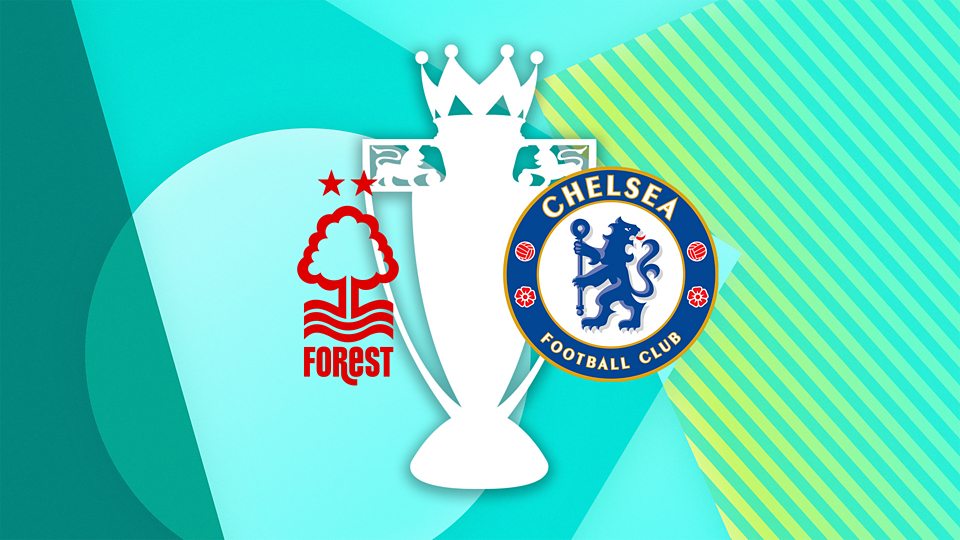 Nottingham Forest v Chelsea