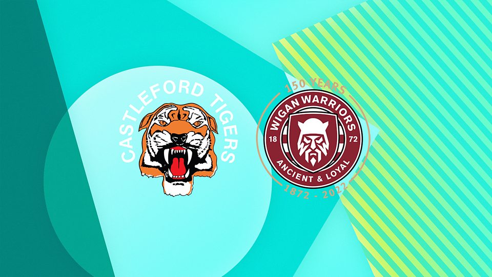Castleford Tigers v Wigan Warriors