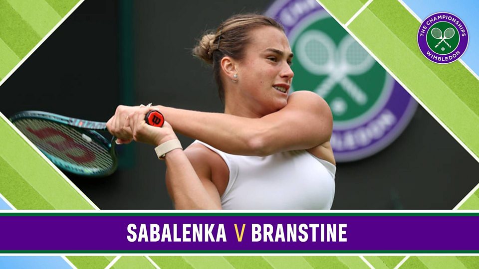 No.1 Court: Sabalenka v Branstine