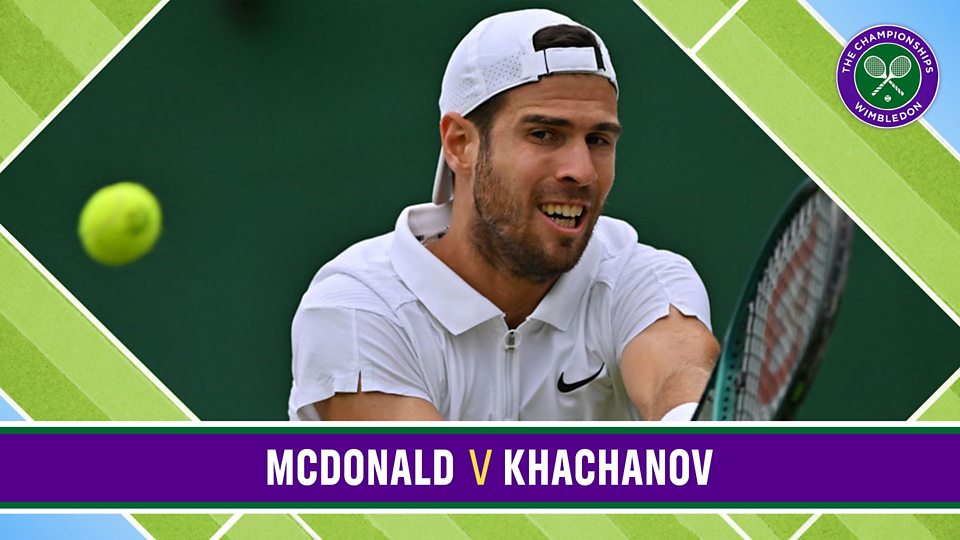 Court 18: McDonald v Khachanov