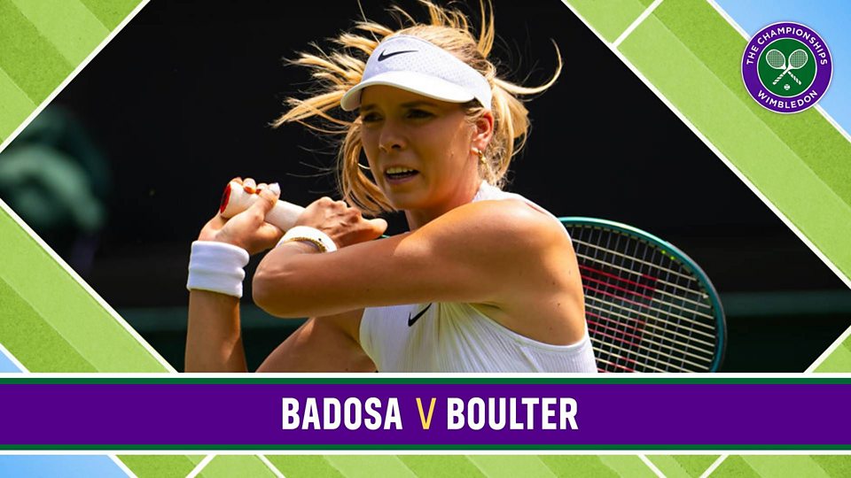 Centre Court: Badosa v GB's Boulter