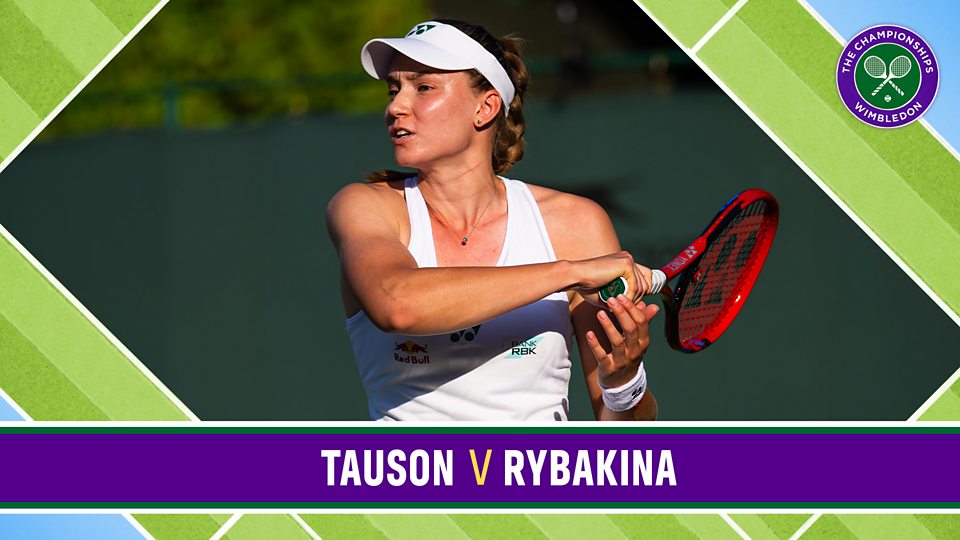 BBC Two: Tauson v Rybakina