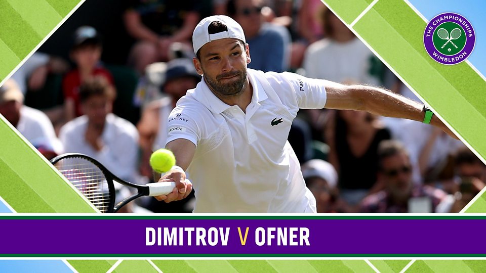 No.3 Court: Dimitrov v Ofner