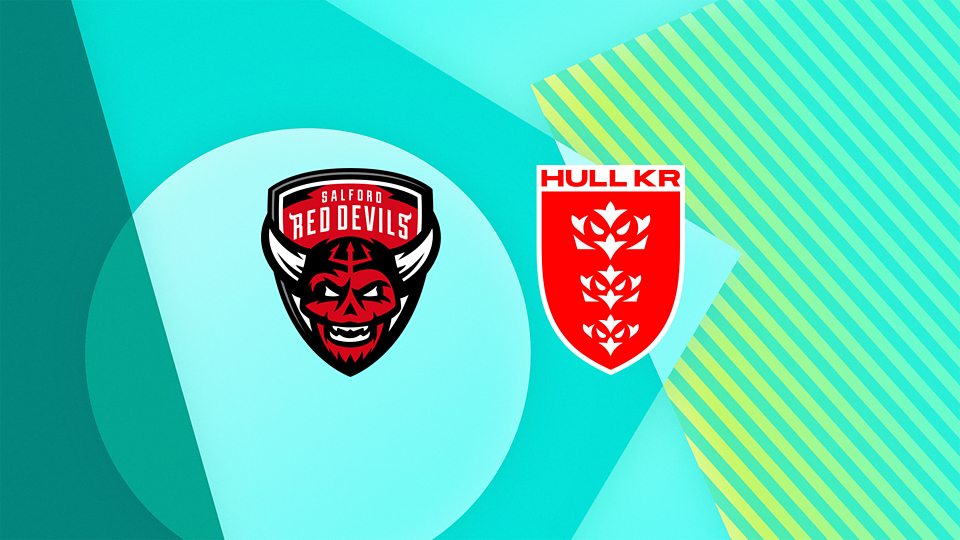 Salford Red Devils v Hull Kingston Rovers
