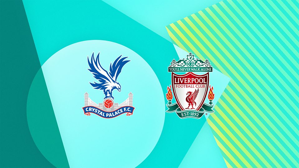 Crystal Palace v Liverpool