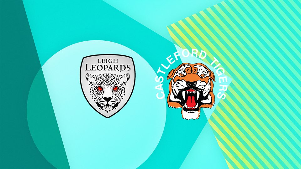 Leigh Leopards v Castleford Tigers