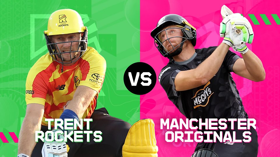 Trent Rockets v Manchester Originals