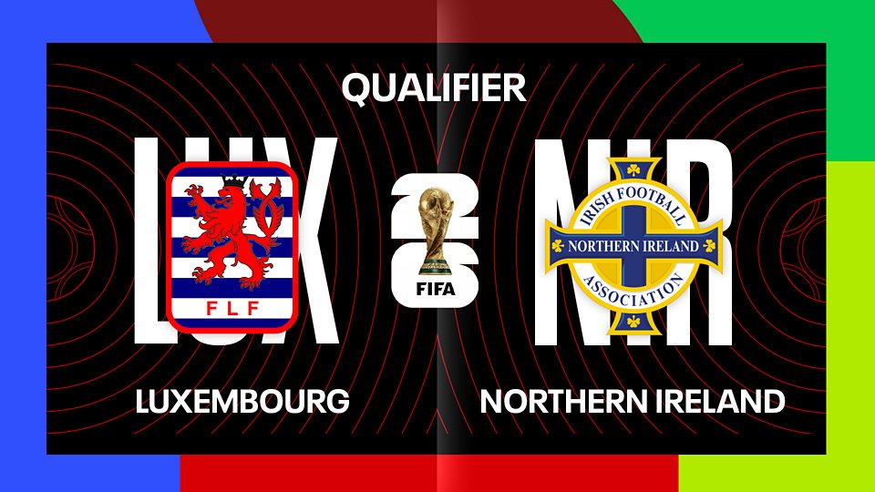 Watch: Luxembourg v Northern Ireland
