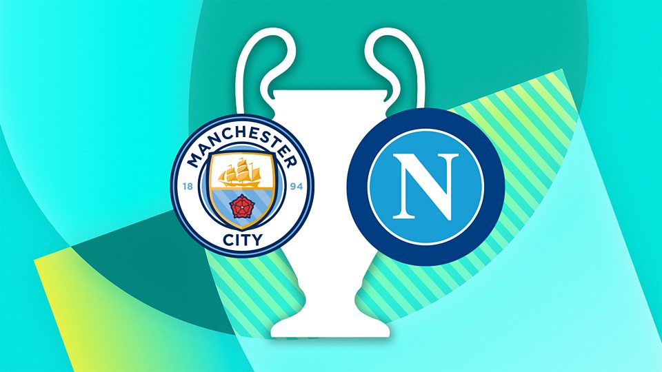 Manchester City v Napoli