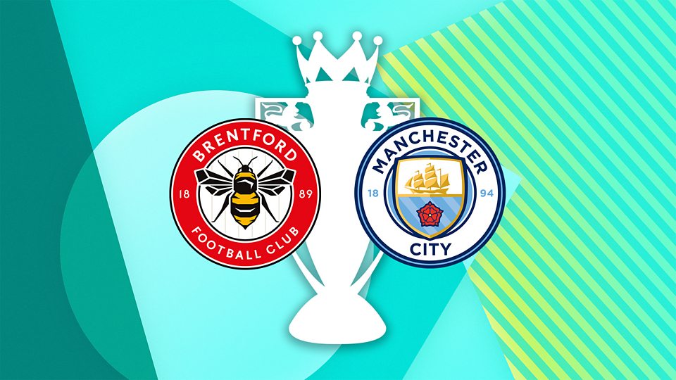 Brentford v Manchester City