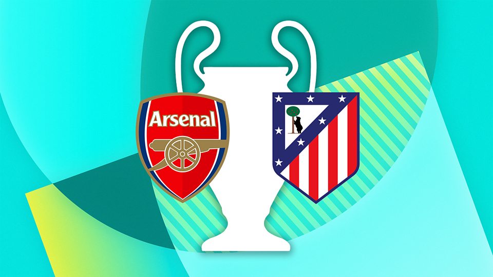 Arsenal v Atletico Madrid