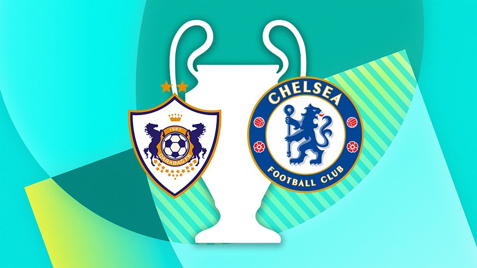 Qarabağ v Chelsea
