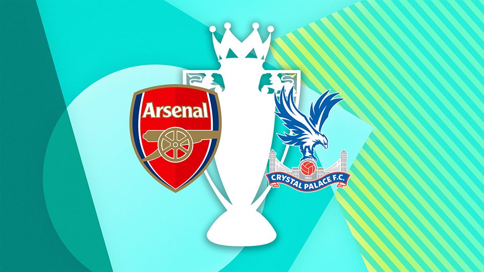 Arsenal v Crystal Palace