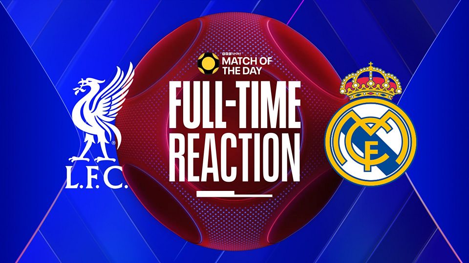 MOTD full-time reaction: Liverpool v Real Madrid