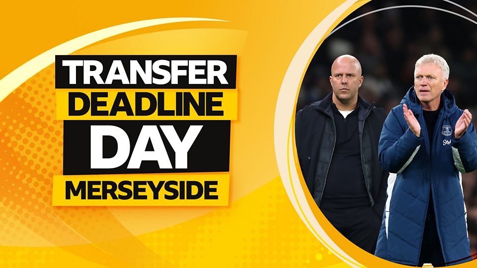 Transfer Deadline Day - Merseyside