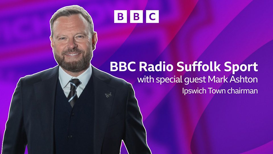 BBC Radio Suffolk Sport - Mark Ashton Special