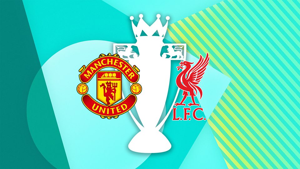 Manchester United v Liverpool