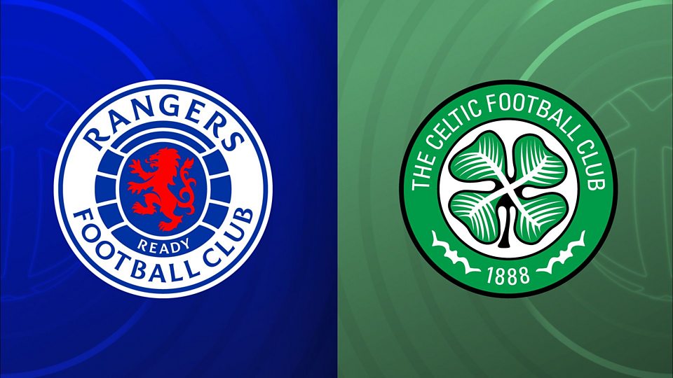 Sportscene: Rangers v Celtic