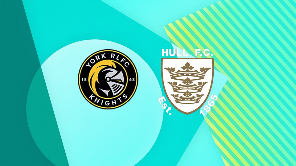 York Knights v Hull FC