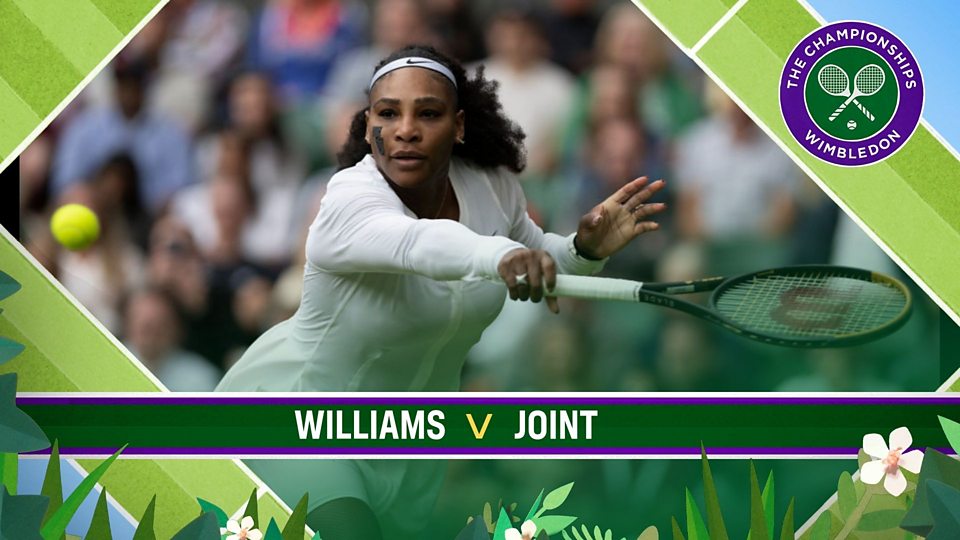 Centre Court: Williams v Joint