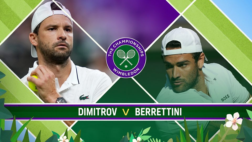 BBC One: Dimitrov v Berrettini