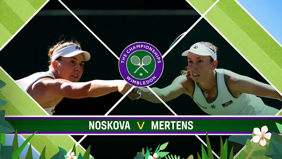 BBC Two: Noskova v Mertens