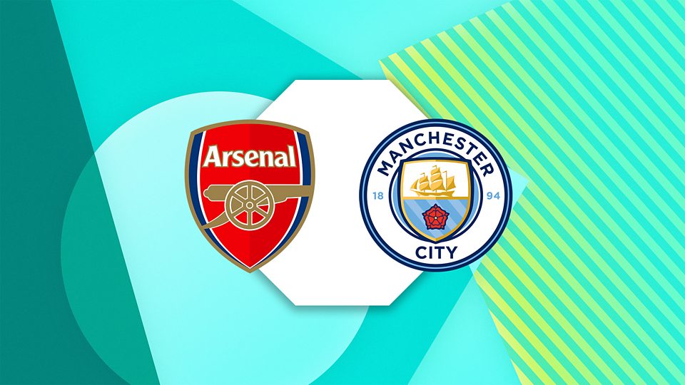 Arsenal v Manchester City