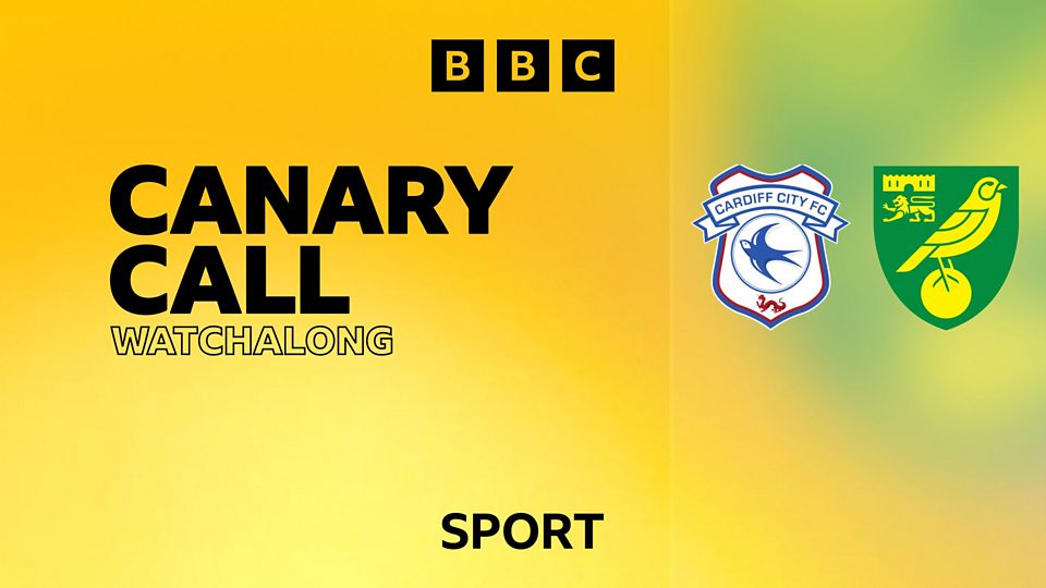 Canary Call Watchalong - Cardiff City v Norwich City (25/08/26)