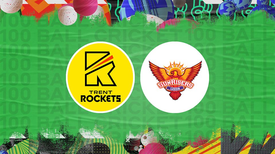 Women's Final: Trent Rockets v SunRisers Leeds